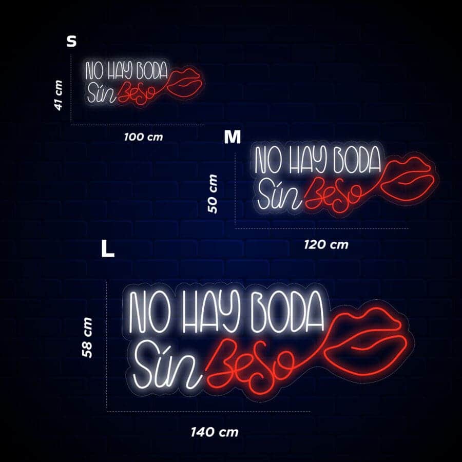 Los letreros "Neón No Hay boda sin beso" presentan el texto en español "No Hay Boda Sin Beso" junto con un gráfico de labios y están disponibles en tres tamaños: Pequeño (41x100 cm), Mediano (50x120 cm) y Grande (58x140 cm). cm).