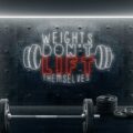 Neón Weigths Don't Lift Themselves - Miniatura 4