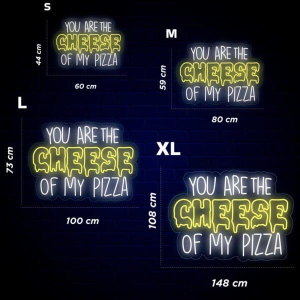 Neón You are the cheese of my pizza medidas