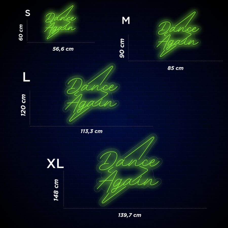 Cuatro letreros de neón de diferentes tamaños, etiquetados como "S", "M", "L" y "XL", muestran la frase "Dance Again" en texto verde. Las alturas y anchos se indican para cada cartel en centímetros. Capture el momento con estas luces vibrantes para tener la oportunidad perfecta de “Neón Dance Again”.