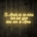 Neón El Amor no se mira con los ojos sino con el Alma - Miniatura 1