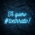 Neón #TeQuierotoelrrato - Miniatura 1