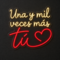 Neón LED Una y mil veces más… tú - Miniatura 1