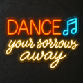 Dance your sorrows away – Cartel LED neón - Miniatura 1