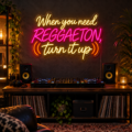 Letrero LED neón — When you need reggaeton, turn it up - Miniatura 2