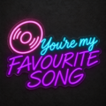 Cartel LED de neón – "You’re my favourite song" - Miniatura 5