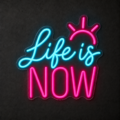 Cartel LED neón «Life is now» - Miniatura 5