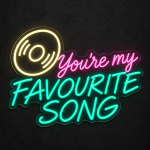 Cartel LED de neón – "You’re my favourite song" — Rosa palo / Verde agua / Blanco cálido