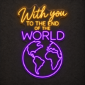 Neón LED «With you to the end of the world» - Miniatura 7