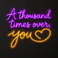 Letrero de neón LED «A thousand times over, you» - Miniatura 7