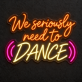 We seriously need to dance – Letrero LED neón - Miniatura 9