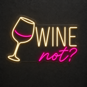 Neón LED Wine Not — Rosa y blanco cálido
