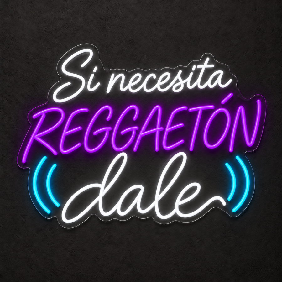 Si necesita reggaetón dale en neón LED: Blanco Frío, Violeta, Azul Hielo