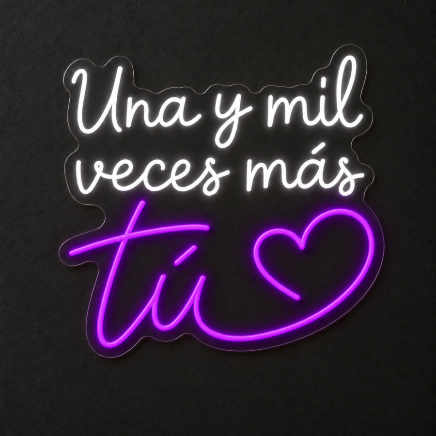 Una y mil veces más… tú en neón LED: Blanco Frío, Violeta